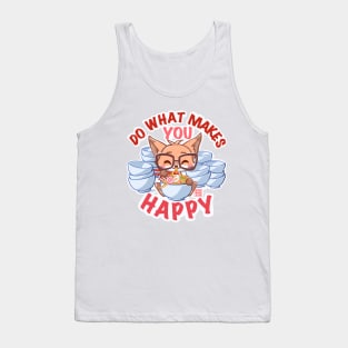 Cute Fox RAMEN Foodie Do What Makes You Happy Tank Top